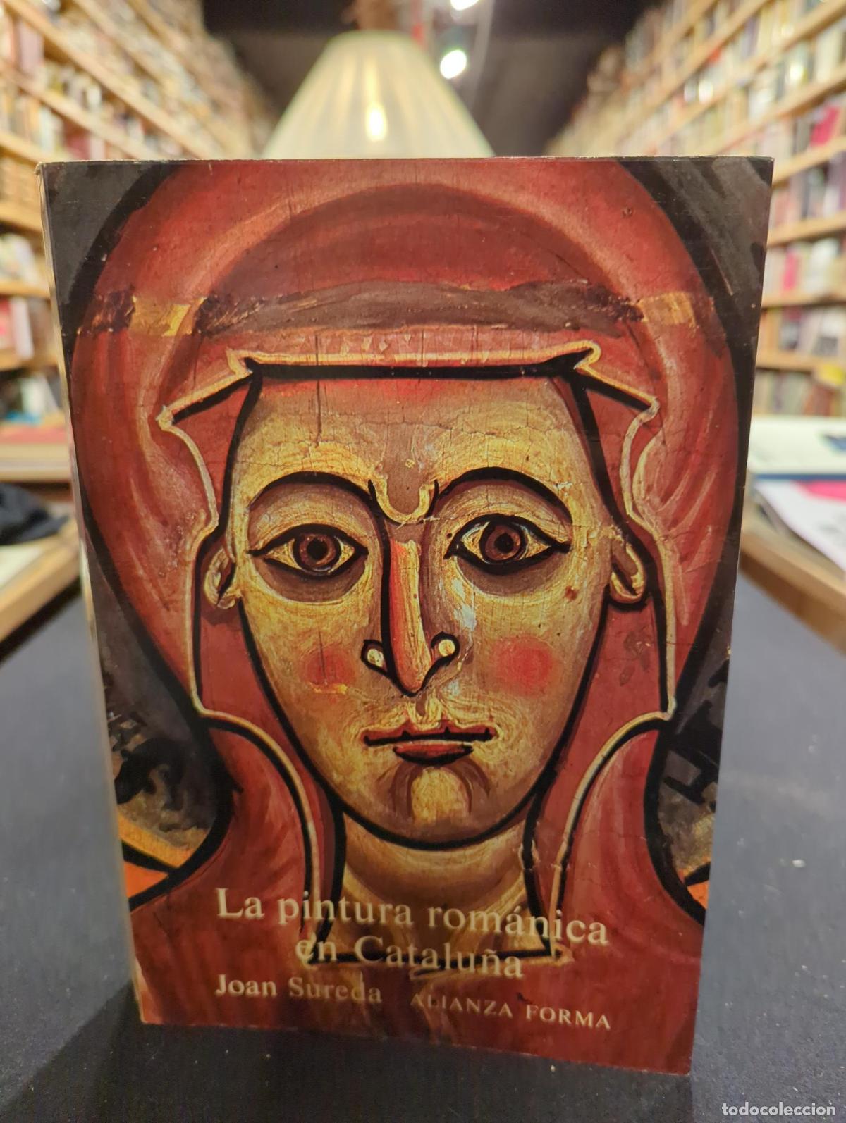 Libros: La pintura rom&aacute;nica en Espa&ntilde;a - Joan Sureda