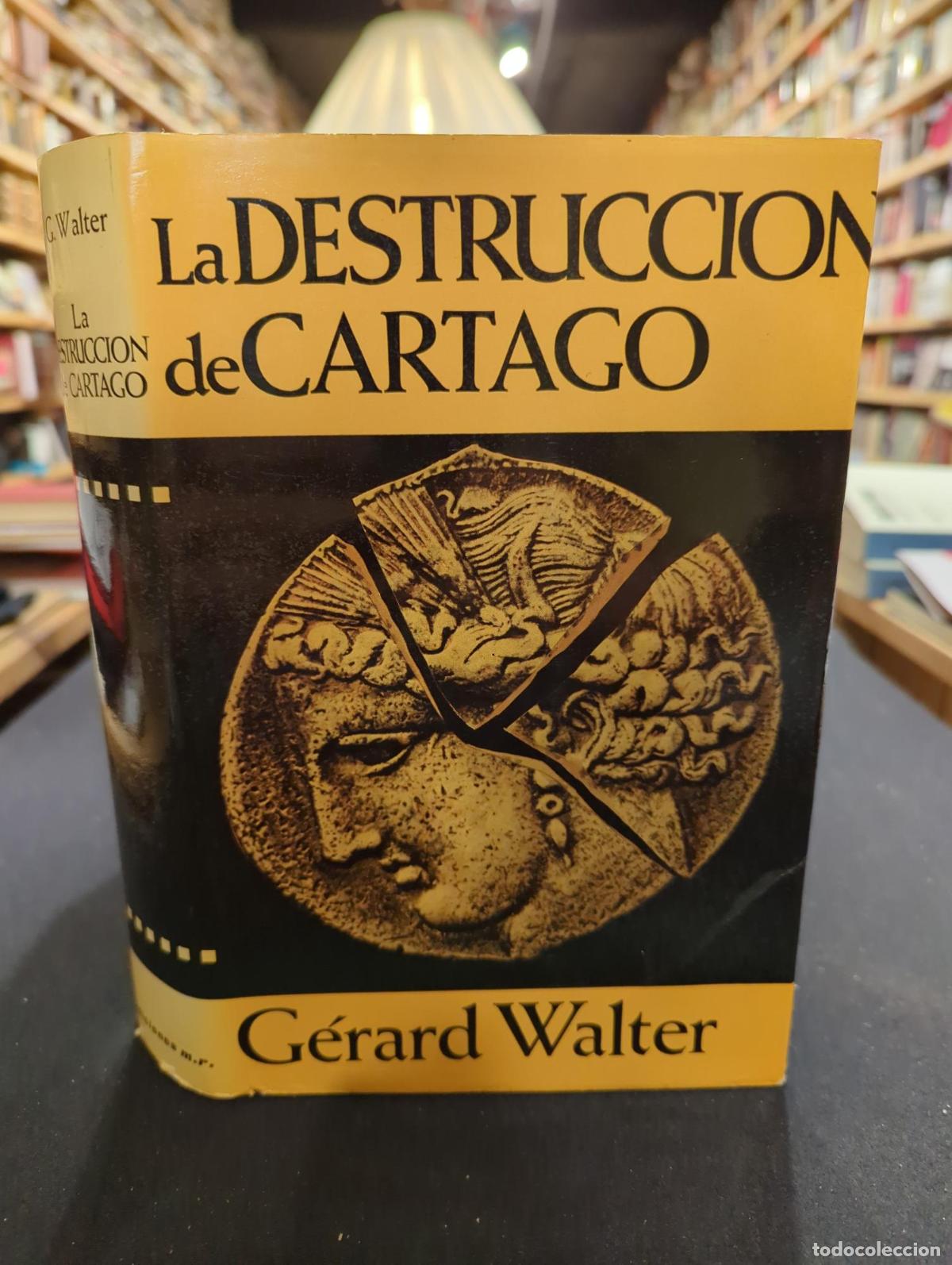 books: La destrucci&oacute;n de Cartago - G&eacute;rard Walter