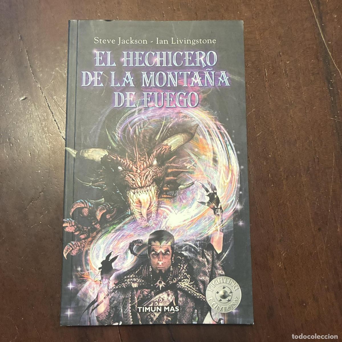 B&uuml;cher: El hechicero de la monta&ntilde;a de fuego - Steve Jackson. Ian Livingstone
