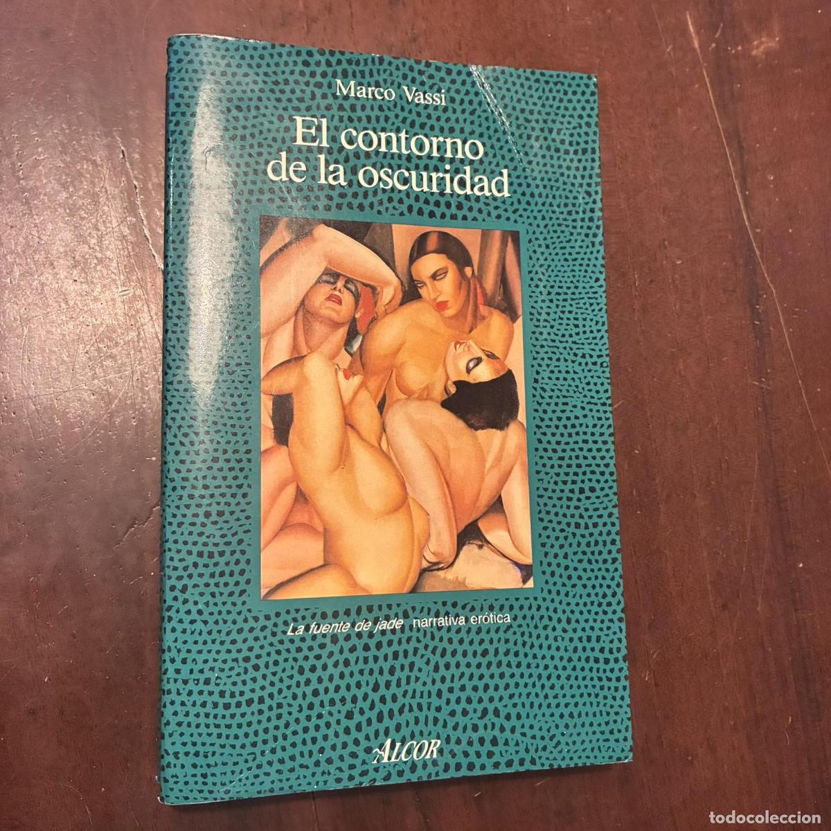 Livres: El contorno de la oscuridad - Marco Vassi