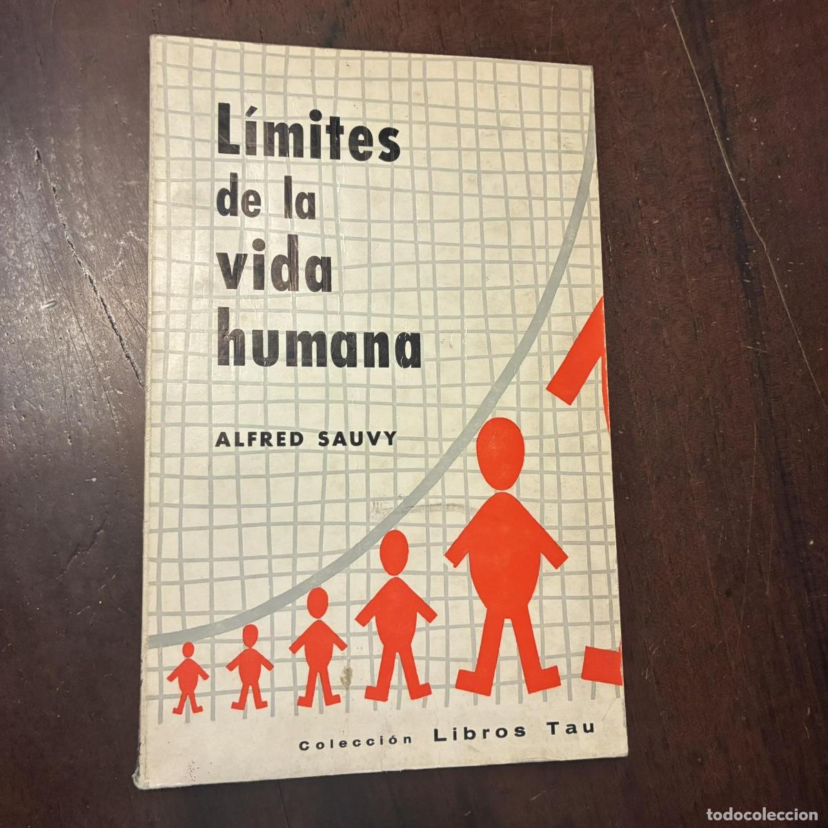 Livres: L&iacute;mites de la vida humana - Alfred Sauvy