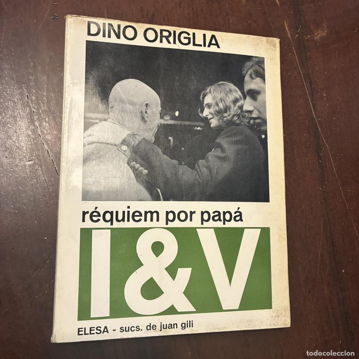 B&uuml;cher: R&eacute;quiem por pap&aacute; - Dino Origlia