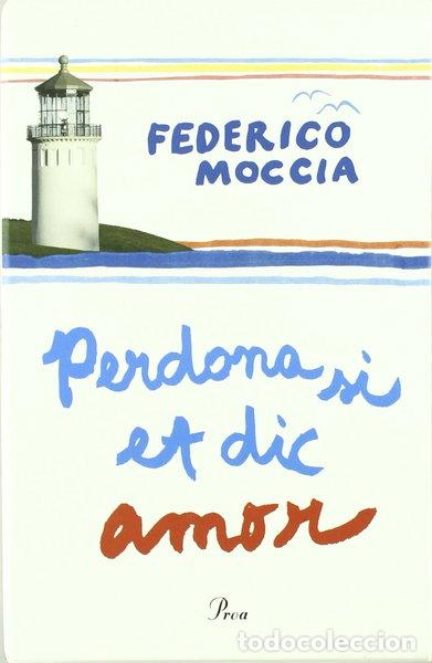 books: Perdona si et dic amor- 9788484372325