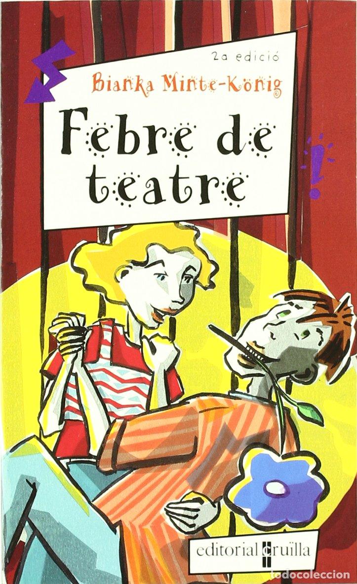 Libros: Febre de teatre: 1 (Elles no se'n perden ni una!)