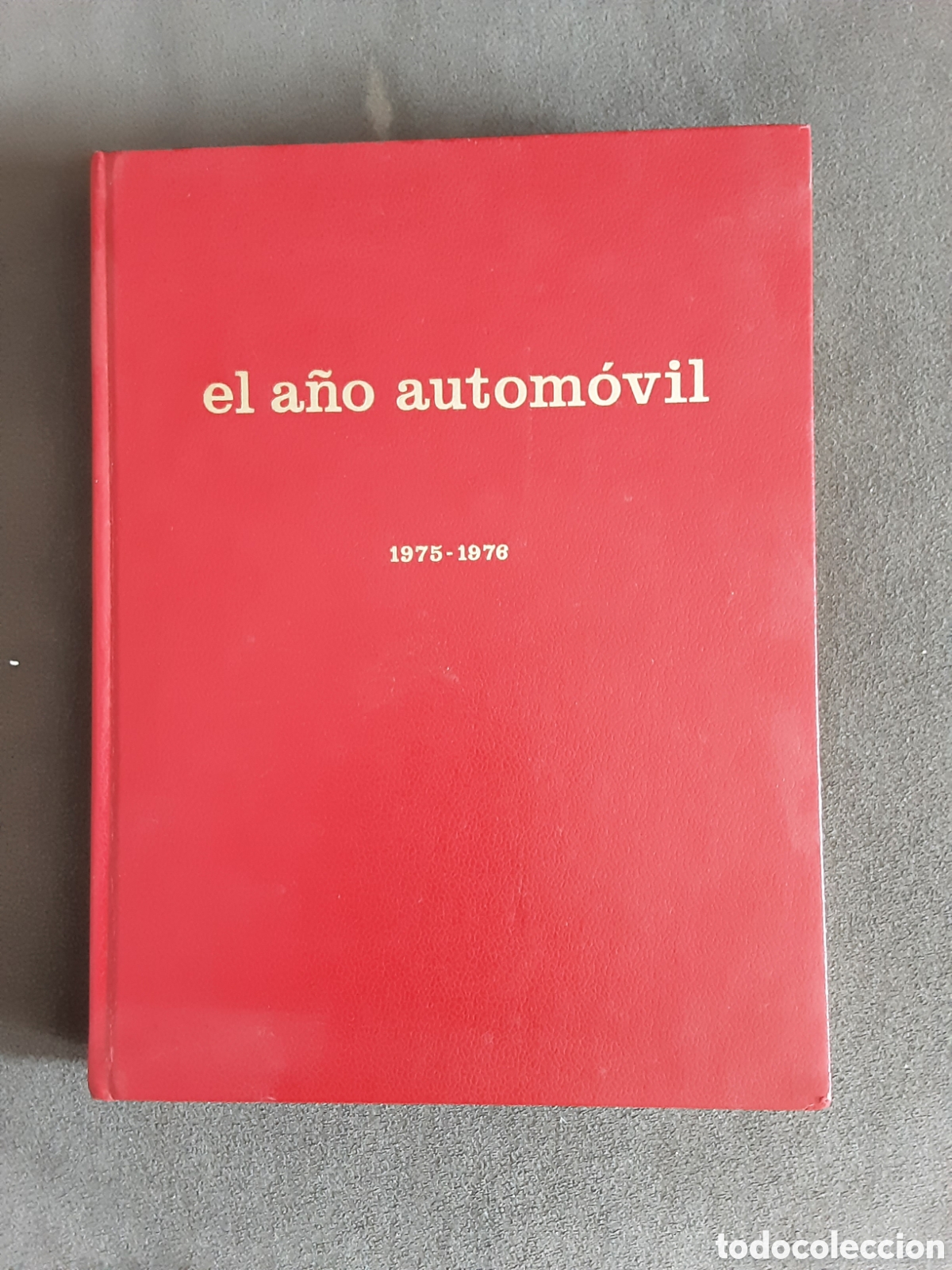 Libros: EL A&Ntilde;O DEL AUTOMOVIL 1975 - 76 ILUSTRADO