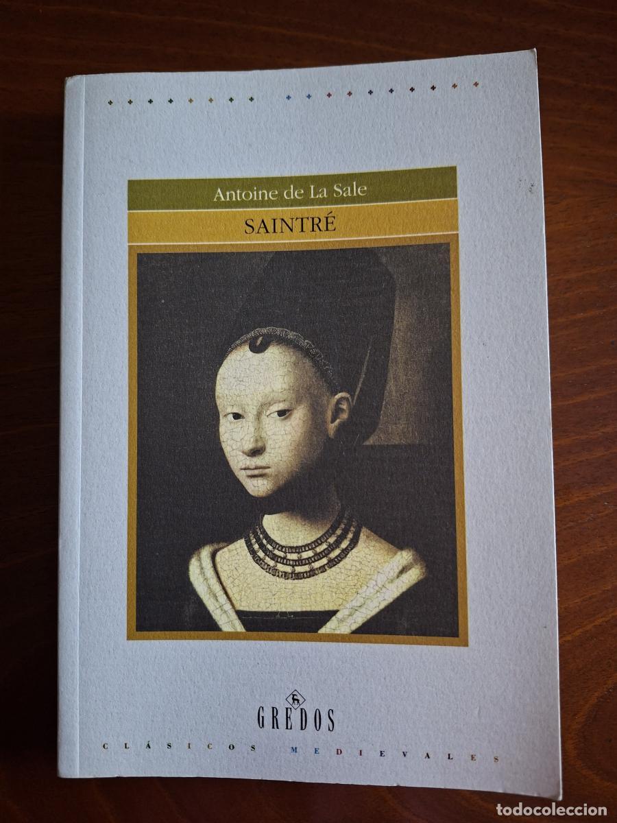 Libros: Saintr&eacute; - La Sale, Antoine de