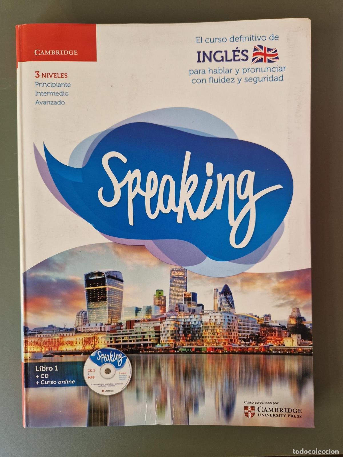 Libros: Speaking. El curso definitivo de Ingl&eacute;s para hablar y pronunciar con fluidez y seguridad. Libro 1. 3