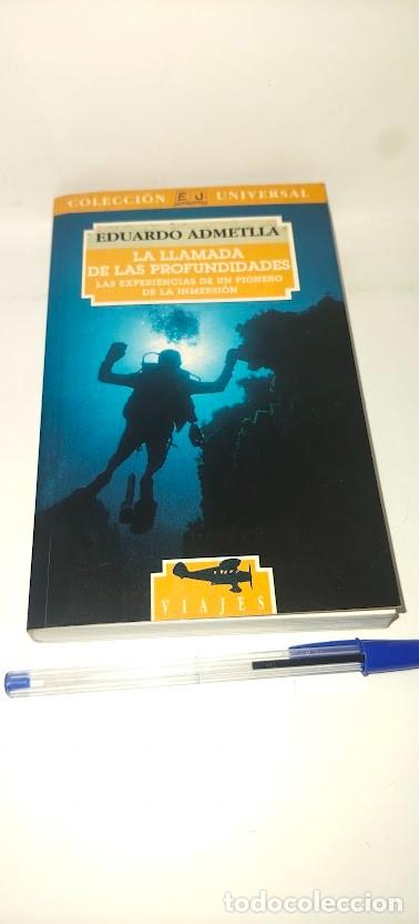 Libros: La llamada de las profundidades. Eduardo Admetlla 1995 - Experiencias de un pionero de la inmersi&oacute;n