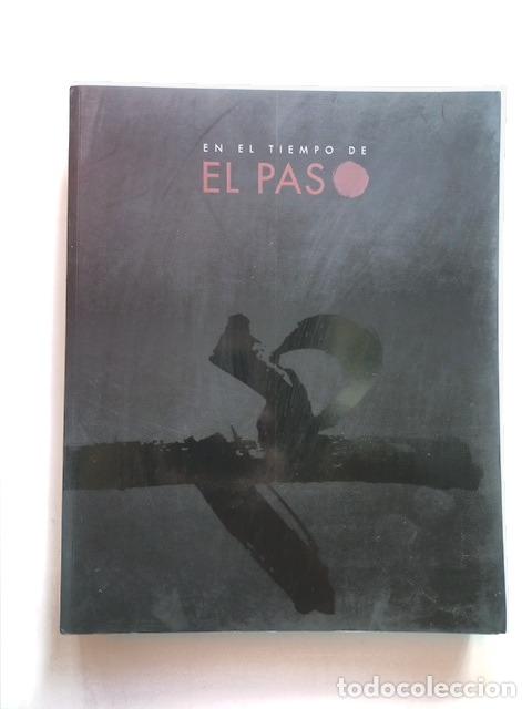 Libros: Canogar, Chirino, Feito et al. - En el tiempo de El Paso