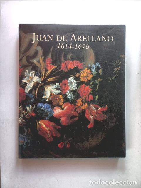 Libros: Alfonso E. P&eacute;rez S&aacute;nchez (dir.) - Juan de Arellano. 1614-1676