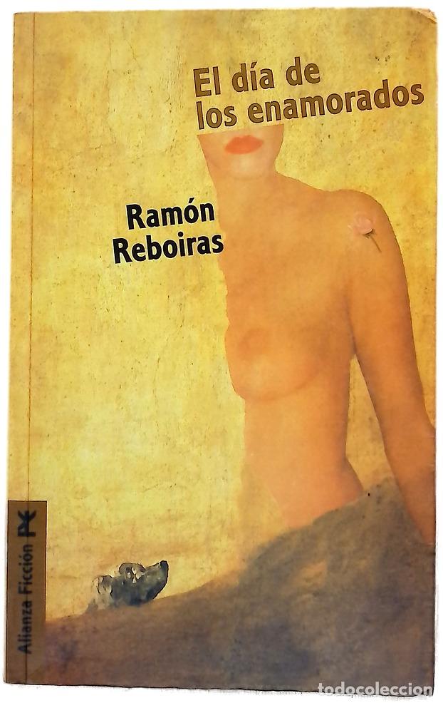 Libros: El d&iacute;a de los enamorados - Reboiras, Ram&oacute;n F