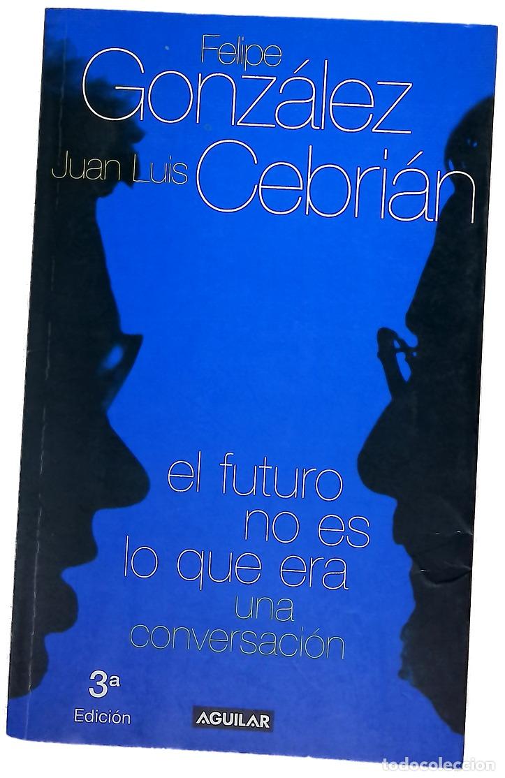 Libros: El futuro no es lo que era una conversaci&oacute;n