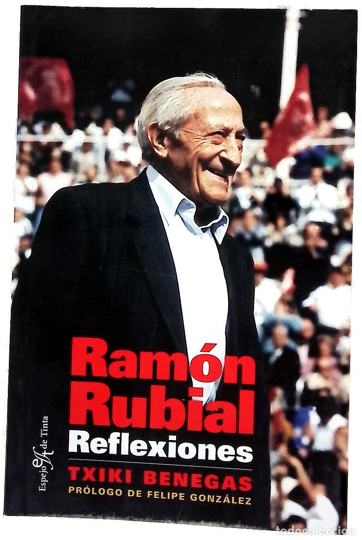 Libros: Ram&oacute;n Rubial, reflexiones