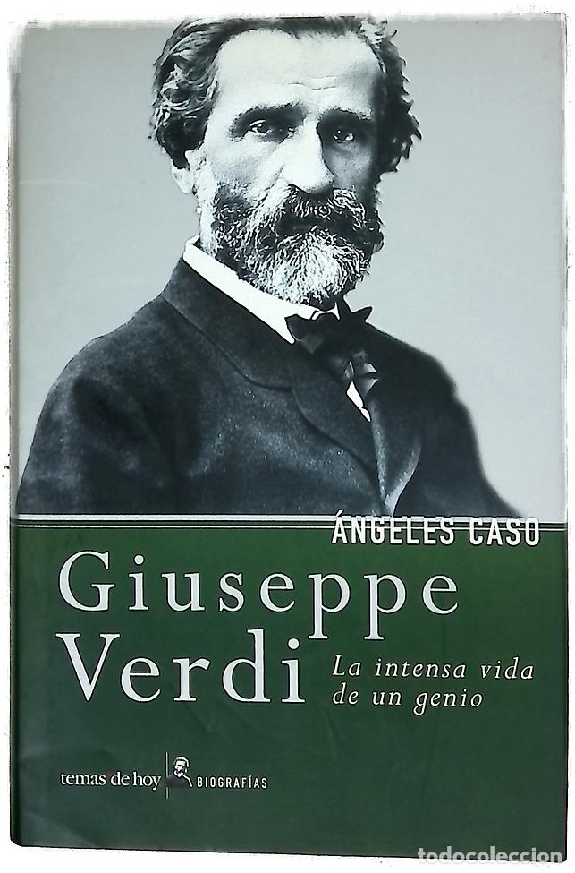 Libros: Giuseppe Verdi la intensa vida de un genio