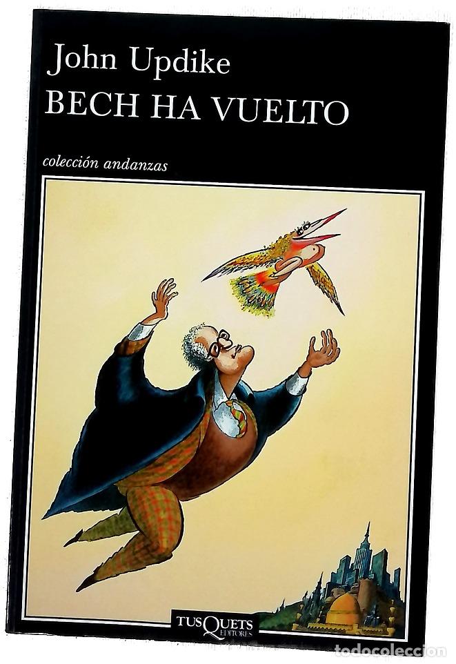 Libros: Bech ha vuelto - Updike, John; Campos, Vicente