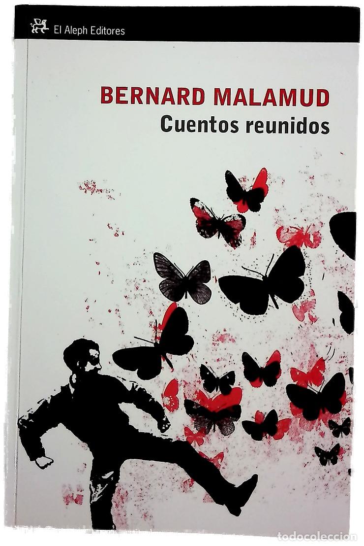Libros: Cuentos reunidos - Malamud, Bernard; Alou, Dami&aacute;n