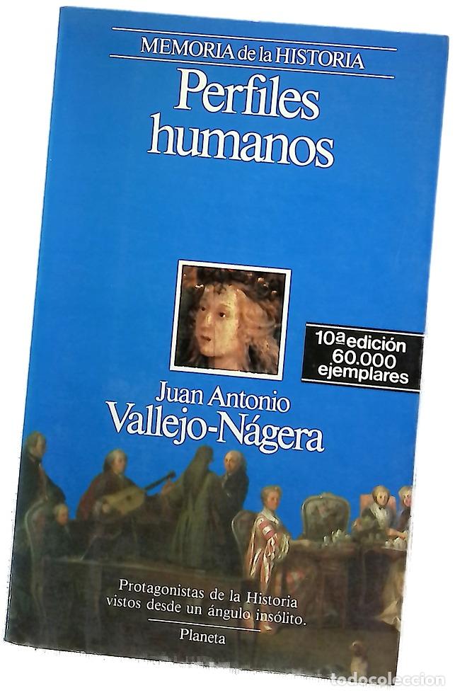 B&uuml;cher: Perfiles humanos - Vallejo-N&aacute;gera, Juan Antonio