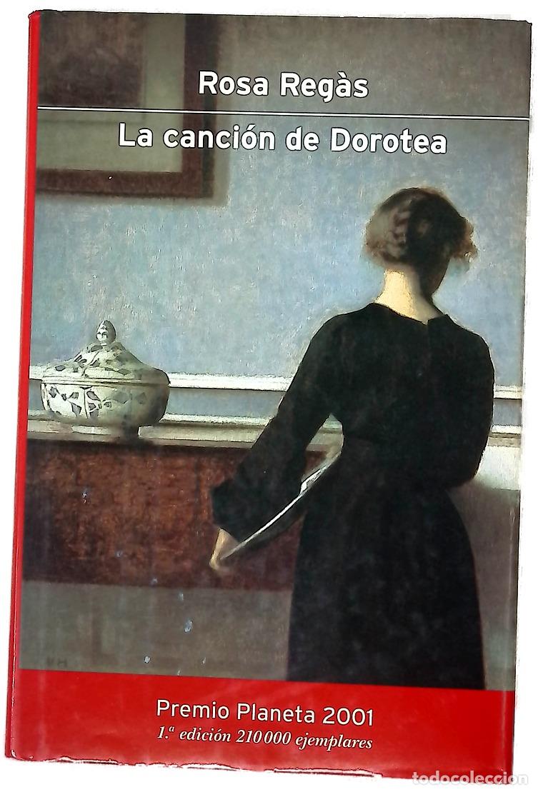 Libros: La canci&oacute;n de Dorotea - Reg&agrave;s, Rosa