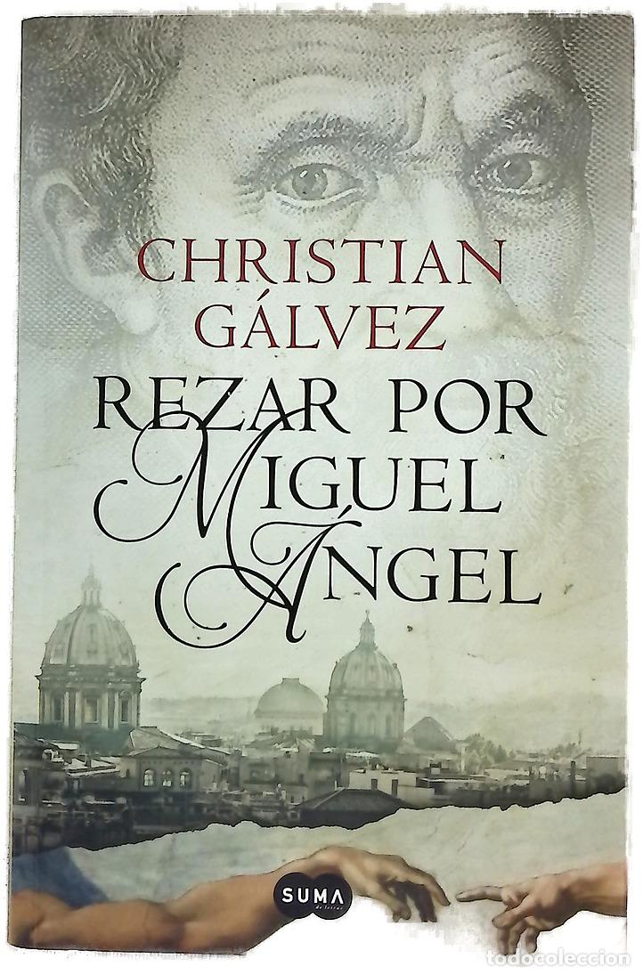 Libros: Rezar por Miguel &Aacute;ngel - G&aacute;lvez, Christian