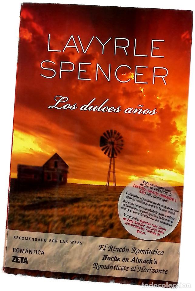 Libros: Los dulces a&ntilde;os - Spencer, Lavyrle