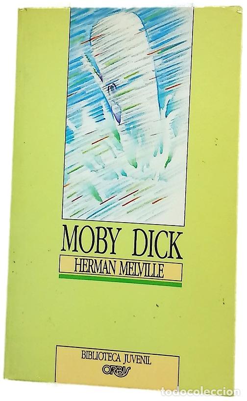 Libros: Moby Dick - Melville, Herman; L&oacute;pez Hipkiss, Guillermo