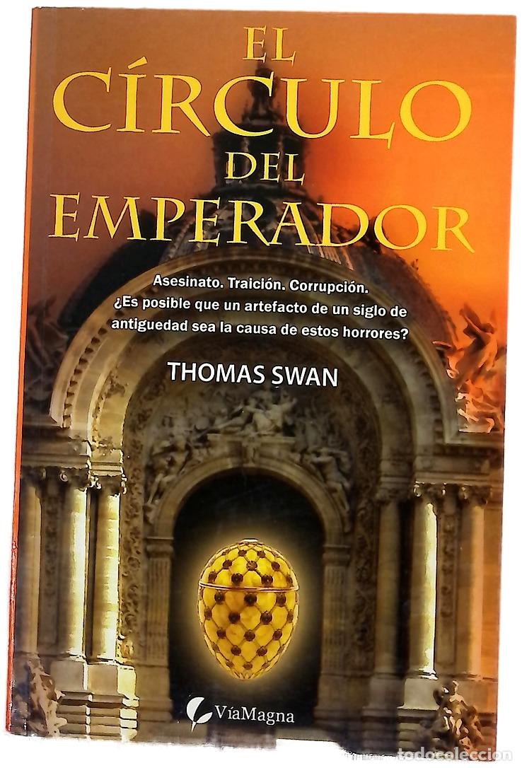 Libros: El c&iacute;rculo del emperador - Swan, Thomas