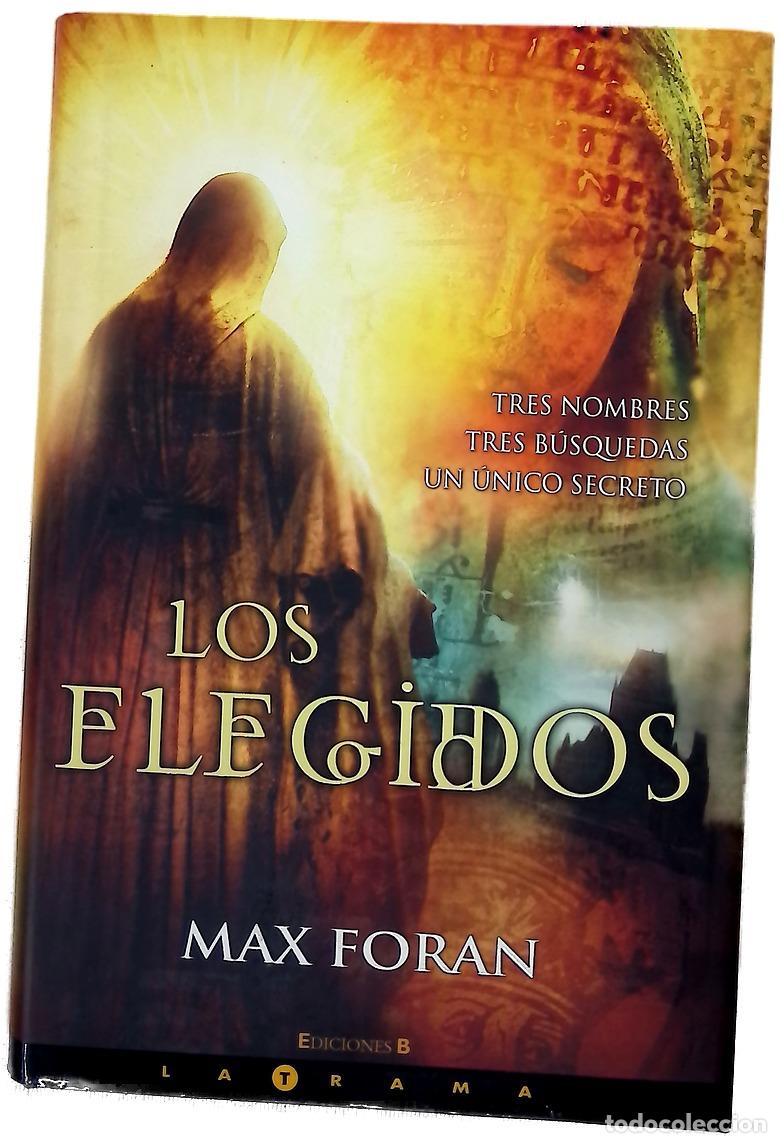 Libri di seconda mano: Los elegidos - Foran, Max