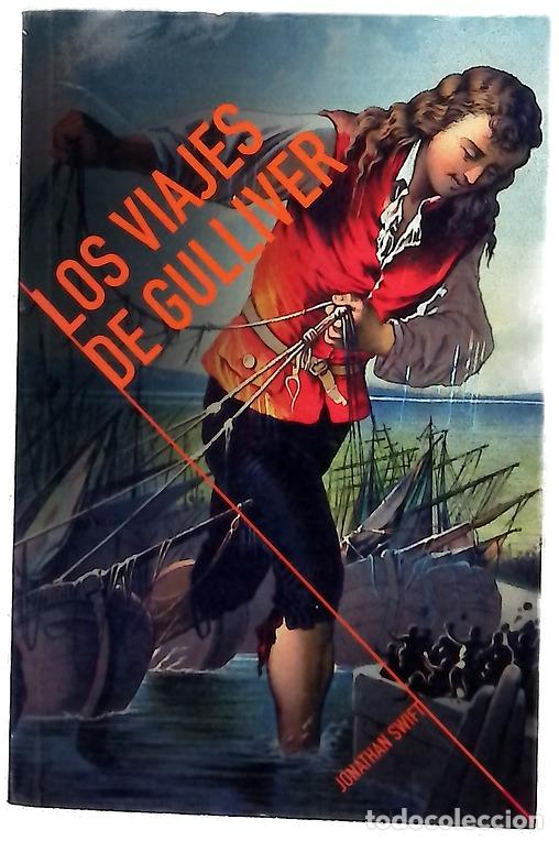 Libri di seconda mano: Los viajes de Gulliver - Swift, Jonathan; Guardia Mass&oacute;, Pedro