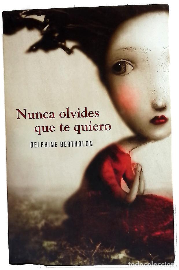 Libri di seconda mano: Nunca olvides que te quiero
