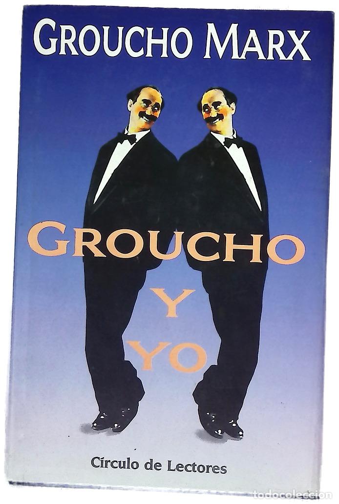 Libri di seconda mano: Groucho y yo - Marx, Groucho; Ortega, Xavier