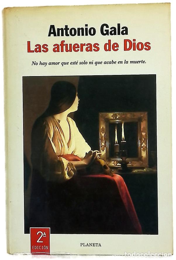 Libros: Las afueras de Dios - Gala, Antonio
