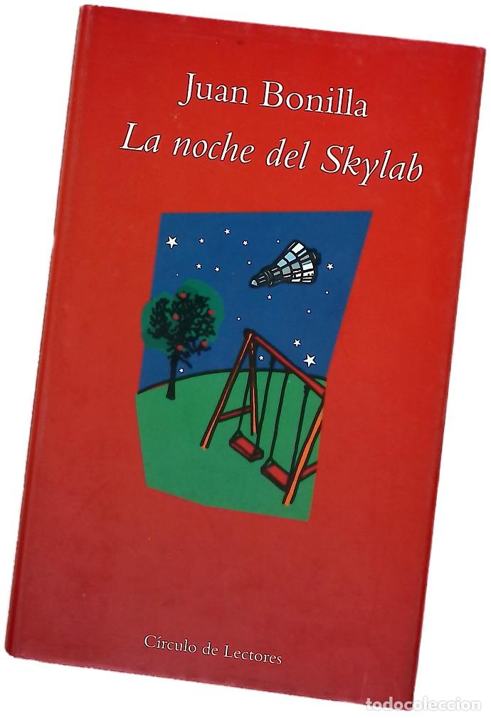 Libros: La noche del Skylab - Bonilla, Juan