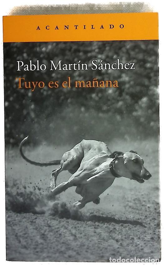 Livros em segunda m&atilde;o: Tuyo es el ma&ntilde;ana - Mart&iacute;n S&aacute;nchez, Pablo