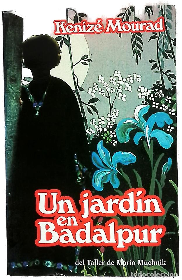 Libros: Un jard&iacute;n en Badalpur - Mourad, K&eacute;niz&eacute;