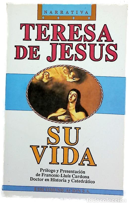 Libros: Su vida - Teresa de Jes&uacute;s; Le&oacute;n, Luis de