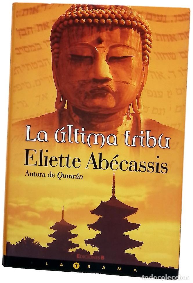 Libros: La &uacute;ltima tribu - Ab&eacute;cassis, &Eacute;liette