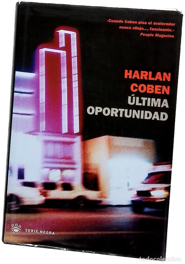 Libros: &Uacute;ltima oportunidad - Coben, Harlan