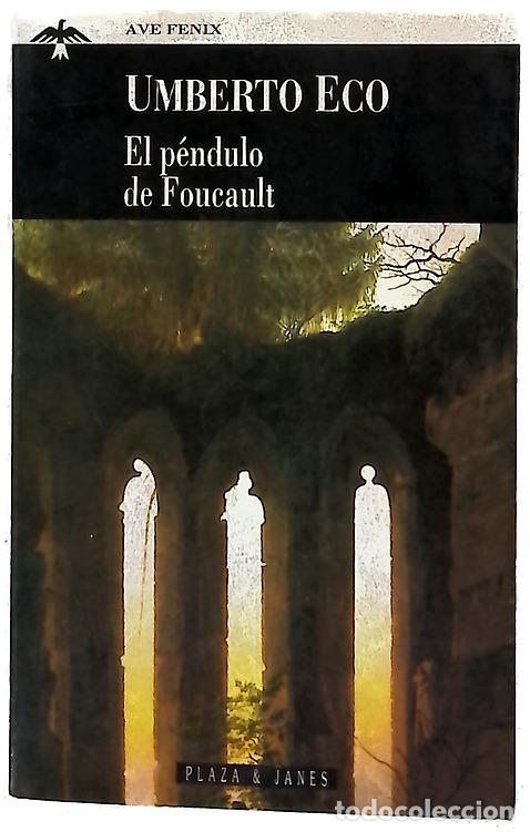 Libros: El p&eacute;ndulo de Foucault - Eco, Umberto