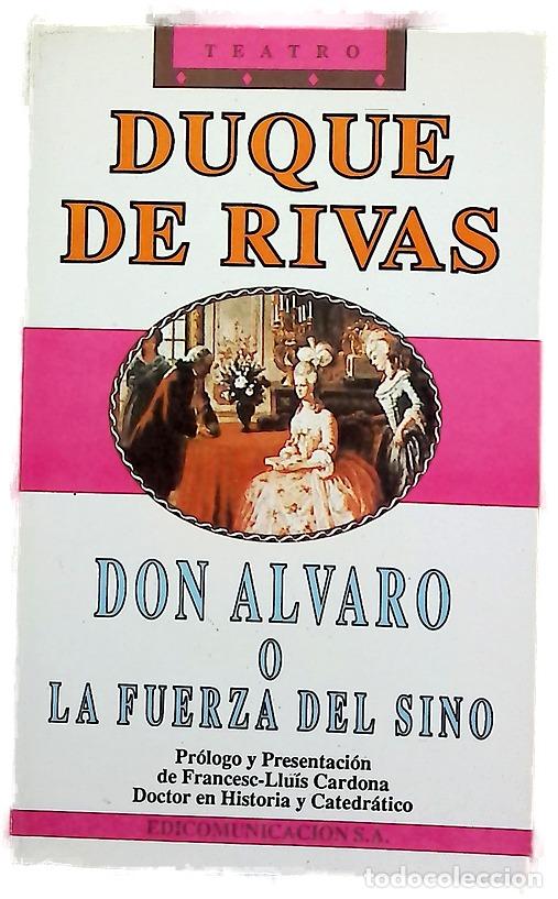 Livres: Don &Aacute;lvaro o La fuerza del sino