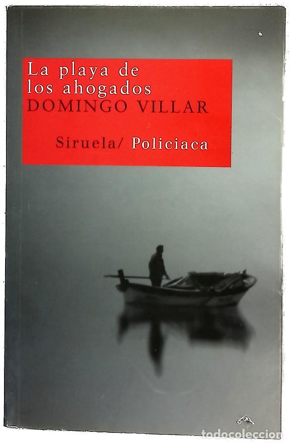 Livres: La playa de los ahogados - Villar, Domingo