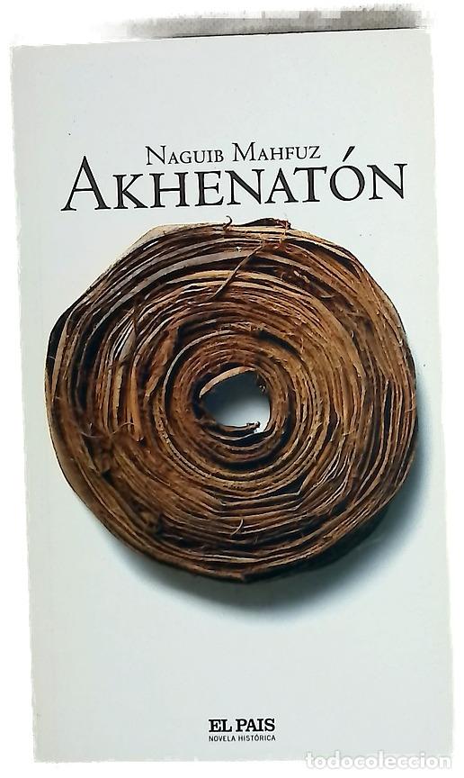 Livres: Akhenat&oacute;n - Mahfuz, Naguib