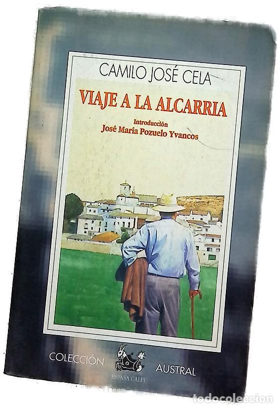 Libri di seconda mano: Viaje a la Alcarria - Cela, Camilo Jos&eacute;; Pozuelo Yvancos, Jos&eacute; Mar&iacute;a