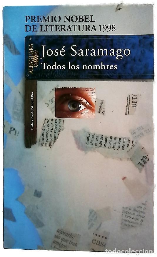 Libri di seconda mano: Todos los nombres - Saramago, Jos&eacute;