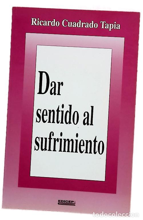 Libros: Dar sentido al sufrimiento