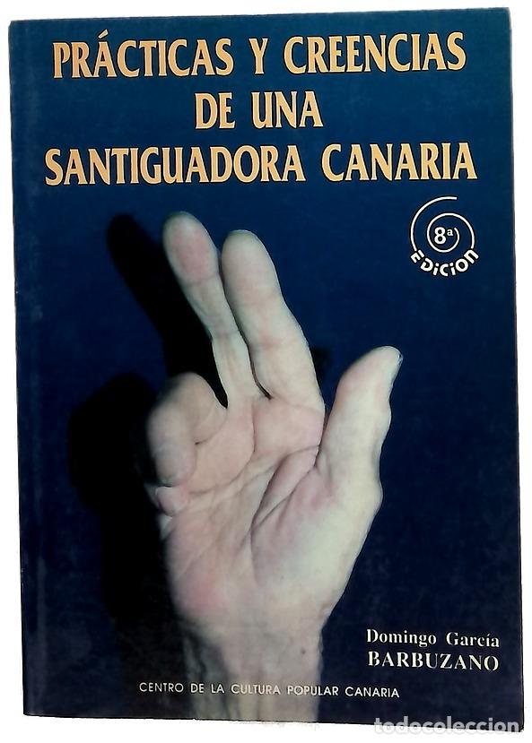 Libros: Pr&aacute;cticas y creencias de una santiguadora canaria