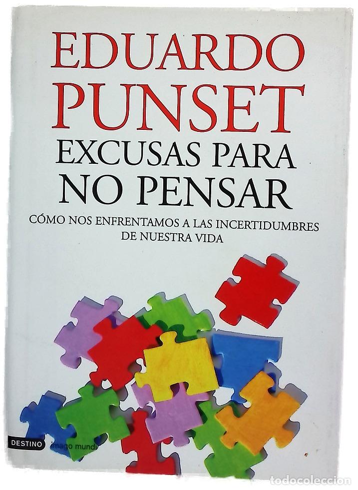 Libros: Excusas para no pensar c&oacute;mo nos enfrentamos a las incertidumbres de nuestra vida