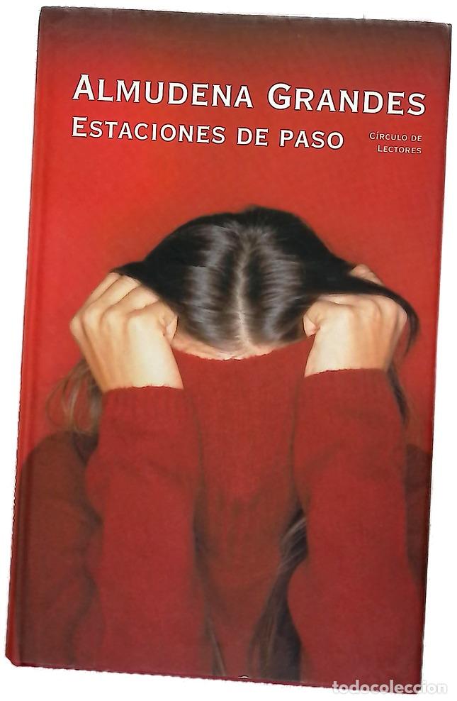 Libros: Estaciones de paso - Grandes, Almudena
