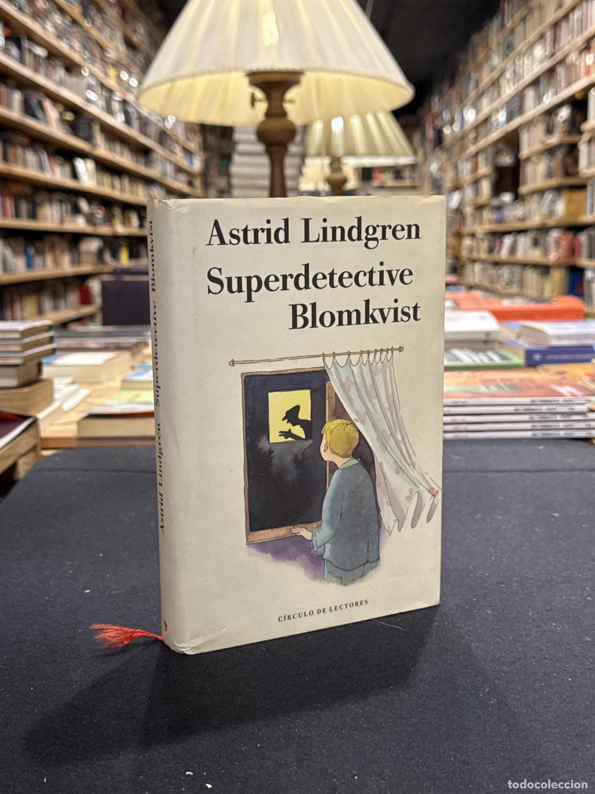 Livres: Superdetective Blomkvist - Astrid Lindgren