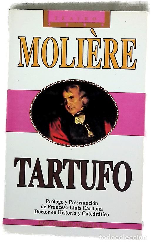 Livres: Tartufo o El impostor - Moli&egrave;re; Sala Leclerc, Mercedes