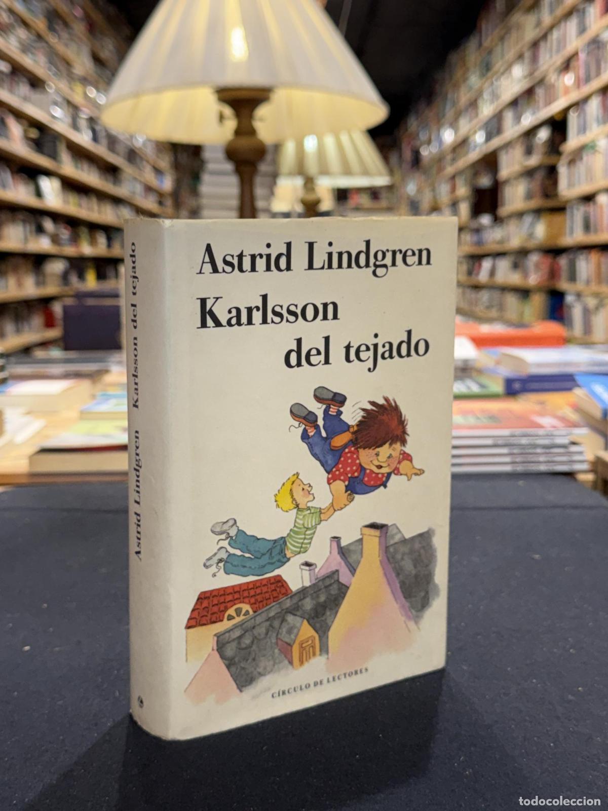 Livres: Karlsson del tejado - Astrid Lindgren